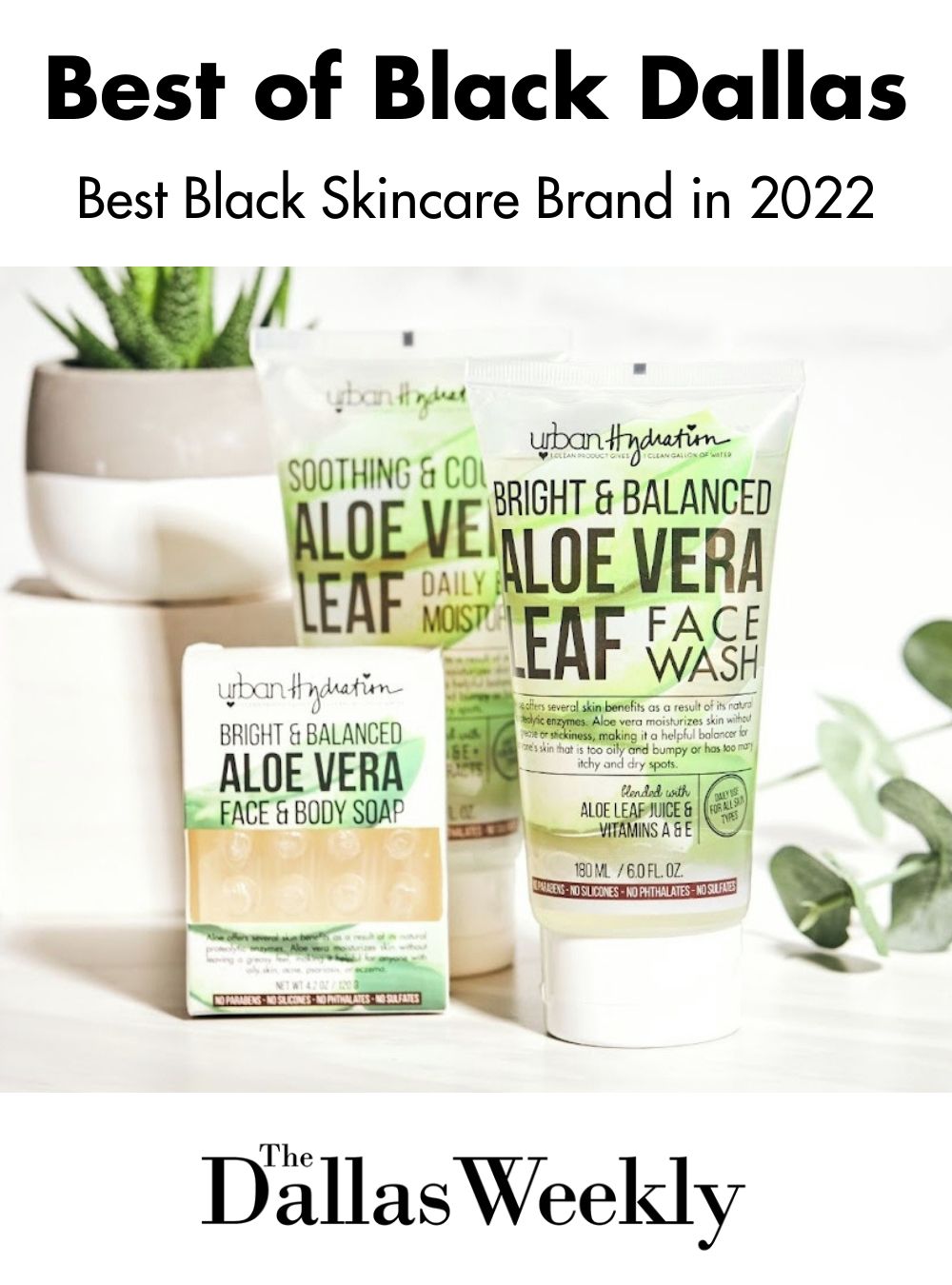 Dallas Weekly Features Urban Hydration as the Best Skincare Brand