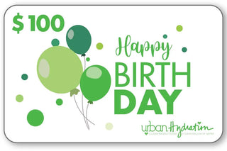 Urban Hydration "Happy Birthday" $100 Gift Card Urban Hydration