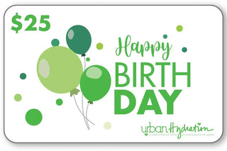 Urban Hydration "Happy Birthday" $25 Gift Card Urban Hydration