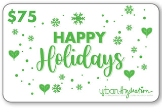 Urban Hydration "Happy Holidays" $75 Gift Card Urban Hydration